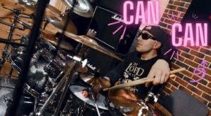 CAN CAN on drums!